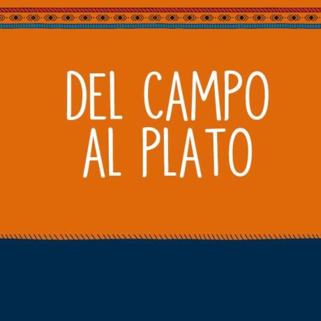 Del campo al plato : farde reportage