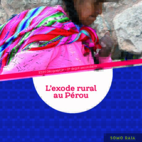 L'exode rural au Pérou