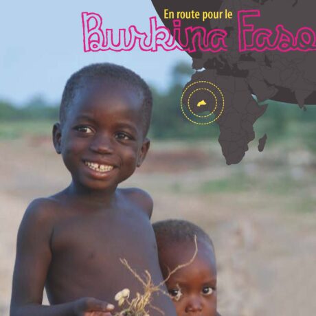 En route pour le Burkina Faso !