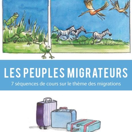 Les peuples migrateurs : dossier pédagogique